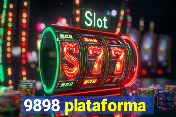 9898 plataforma